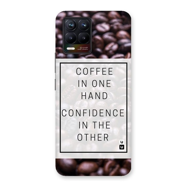 Coffee Confidence Quote Back Case for Realme 8