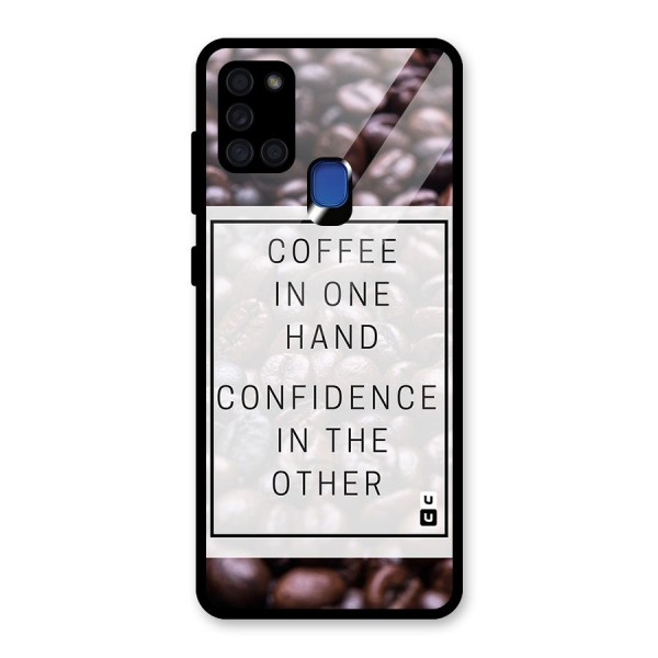 Coffee Confidence Quote Glass Back Case for Galaxy A21s