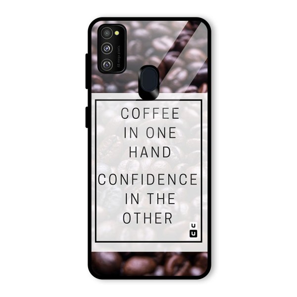 Coffee Confidence Quote Glass Back Case for Galaxy M21