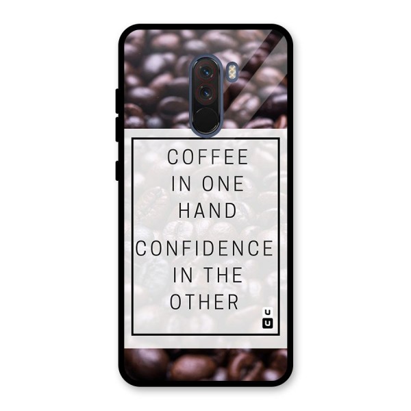 Coffee Confidence Quote Glass Back Case for Poco F1