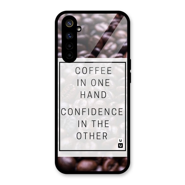 Coffee Confidence Quote Glass Back Case for Realme 6i