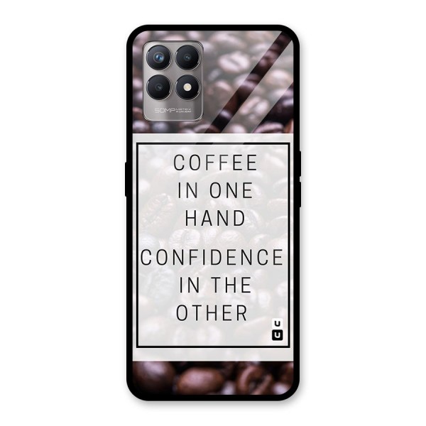 Coffee Confidence Quote Glass Back Case for Realme 8i