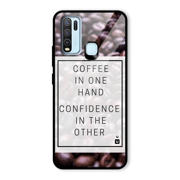 Coffee Confidence Quote Glass Back Case for Vivo Y30