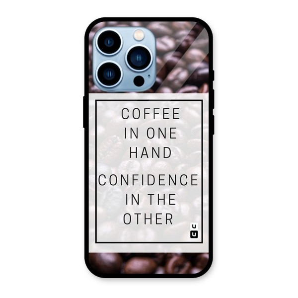 Coffee Confidence Quote Glass Back Case for iPhone 13 Pro