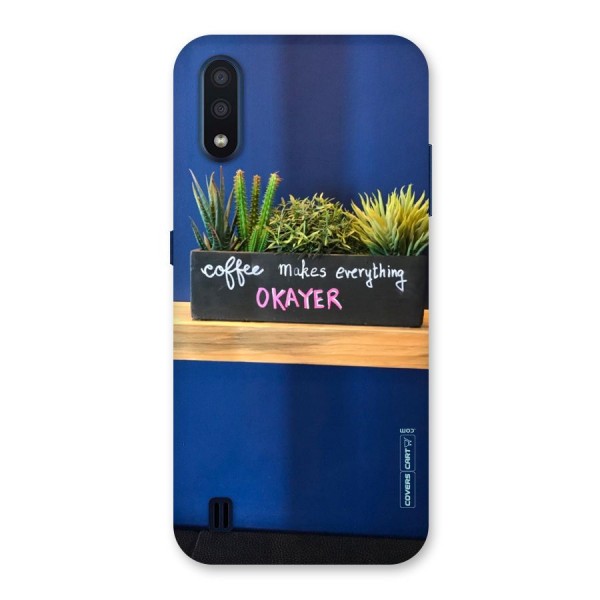 Coffee Makes Everything Okayer Back Case for Galaxy M01