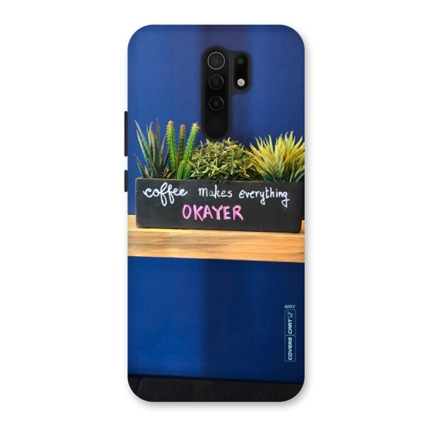 Coffee Makes Everything Okayer Back Case for Poco M2