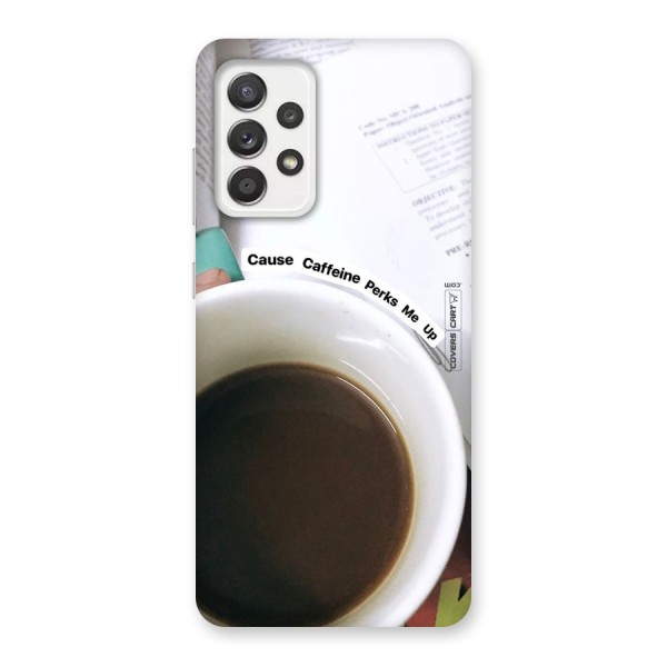 Coffee Perks Back Case for Galaxy A52