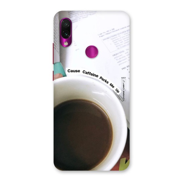 Coffee Perks Back Case for Redmi Note 7 Pro