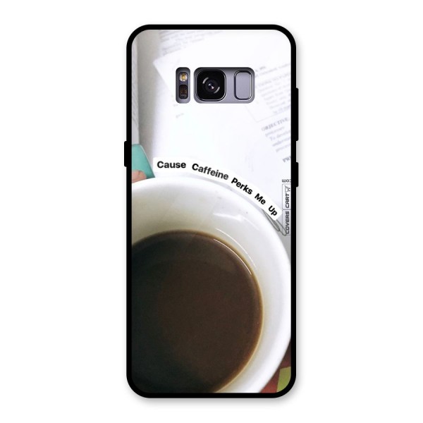 Coffee Perks Glass Back Case for Galaxy S8