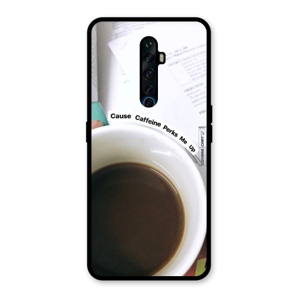 Coffee Perks Glass Back Case for Oppo Reno2 Z