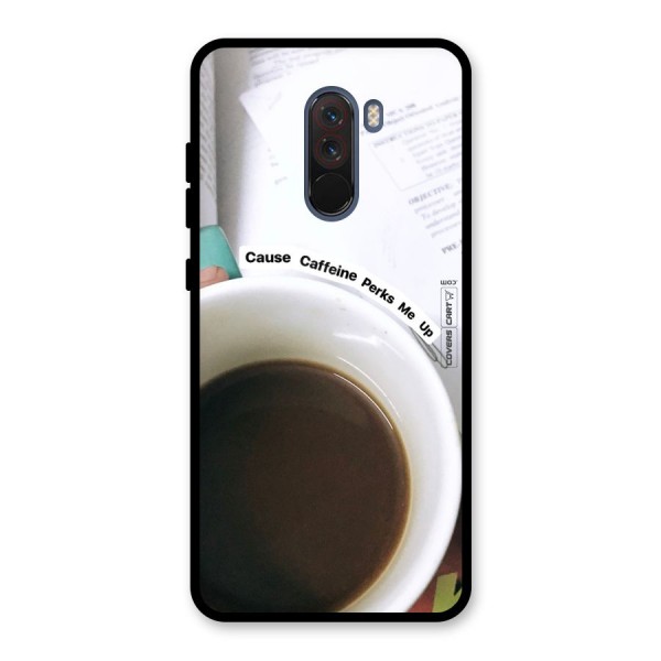 Coffee Perks Glass Back Case for Poco F1