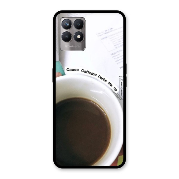 Coffee Perks Glass Back Case for Realme 8i