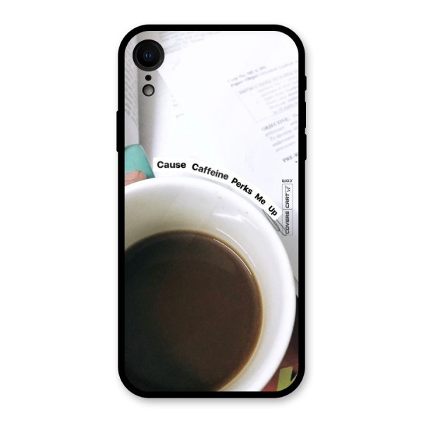 Coffee Perks Glass Back Case for XR