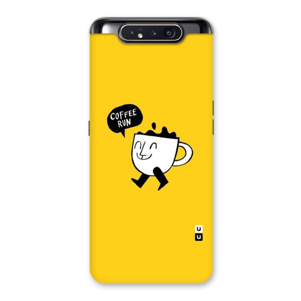 Coffee Run Back Case for Galaxy A80