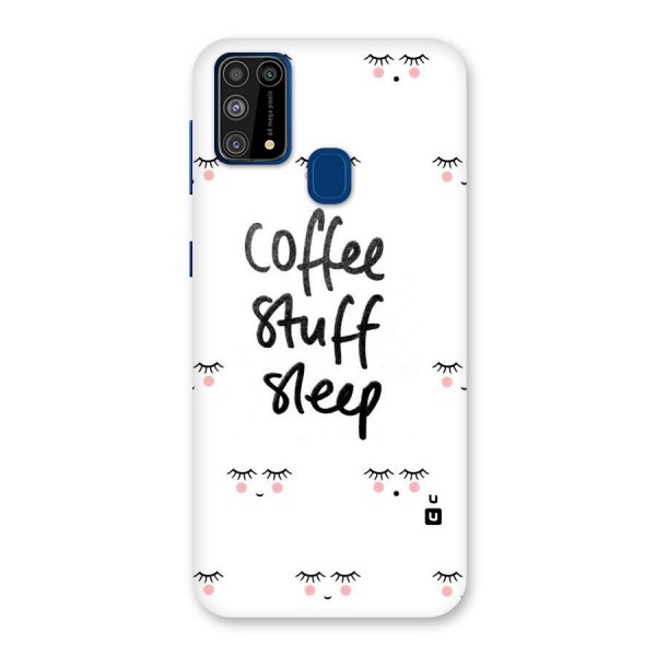 Coffee Stuff Sleep Back Case for Galaxy F41