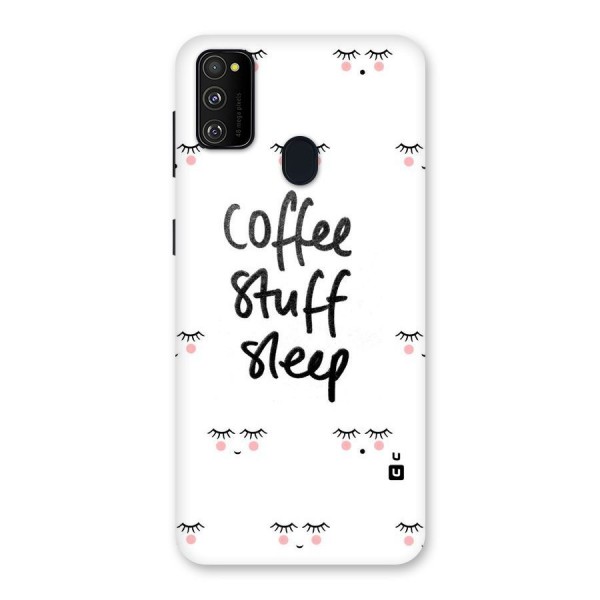 Coffee Stuff Sleep Back Case for Galaxy M21