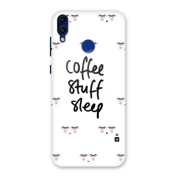 Coffee Stuff Sleep Back Case for Honor 8C