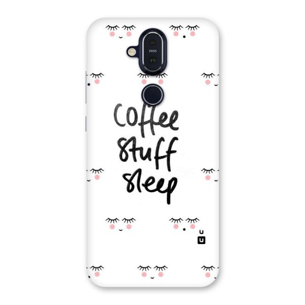 Coffee Stuff Sleep Back Case for Nokia 8.1