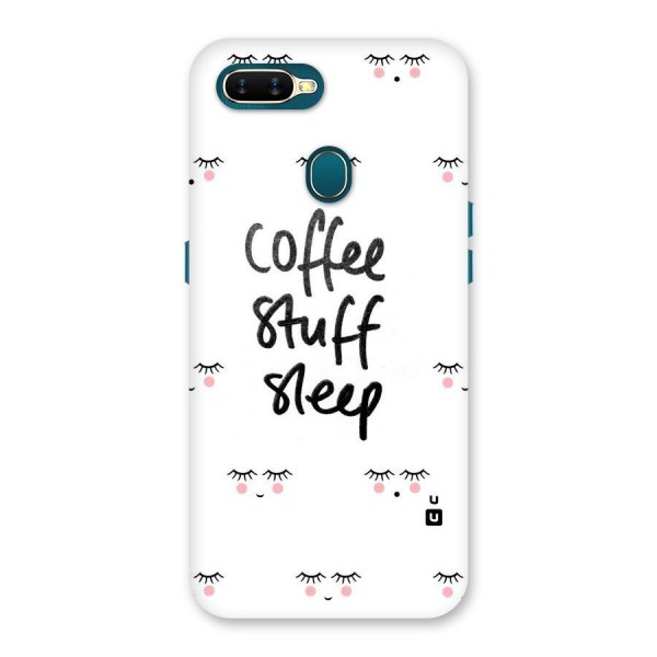 Coffee Stuff Sleep Back Case for Oppo A7