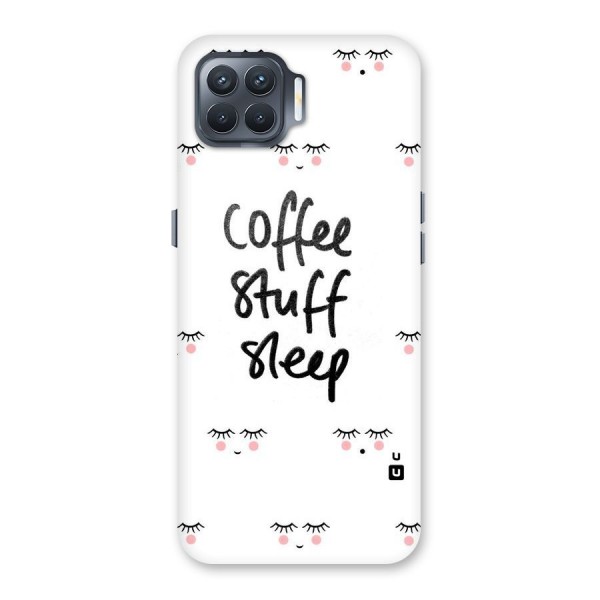 Coffee Stuff Sleep Back Case for Oppo F17 Pro