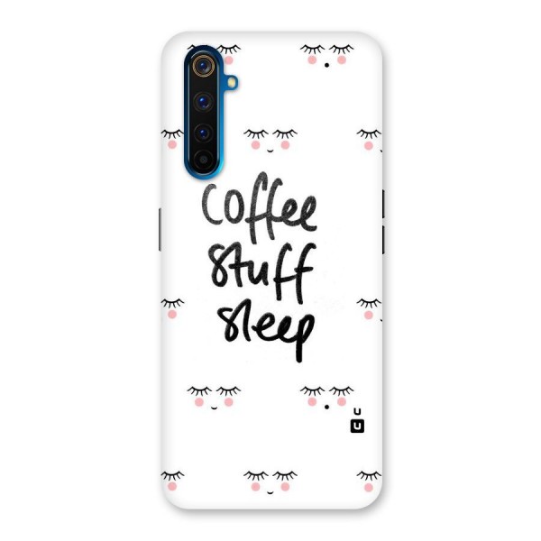 Coffee Stuff Sleep Back Case for Realme 6 Pro