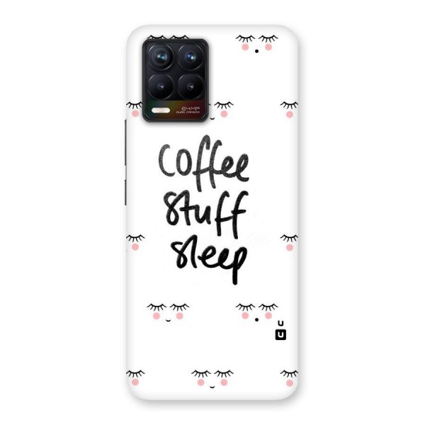 Coffee Stuff Sleep Back Case for Realme 8