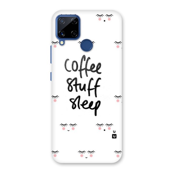 Coffee Stuff Sleep Back Case for Realme C12