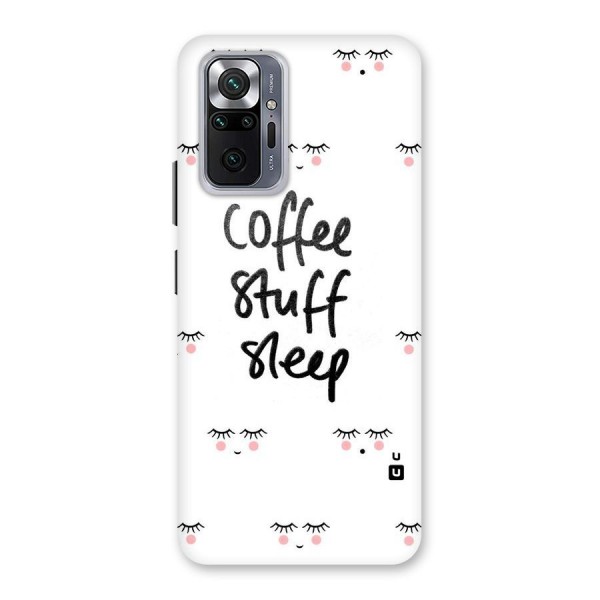 Coffee Stuff Sleep Back Case for Redmi Note 10 Pro