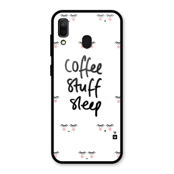 Coffee Stuff Sleep Glass Back Case for Galaxy A30