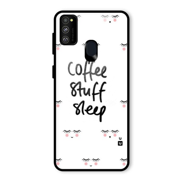 Coffee Stuff Sleep Glass Back Case for Galaxy M21