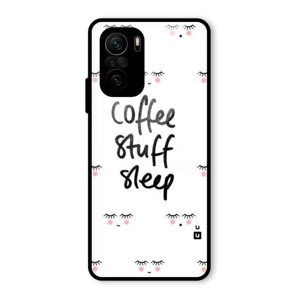 Coffee Stuff Sleep Glass Back Case for Mi 11x