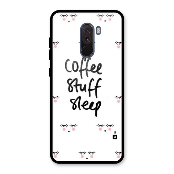 Coffee Stuff Sleep Glass Back Case for Poco F1