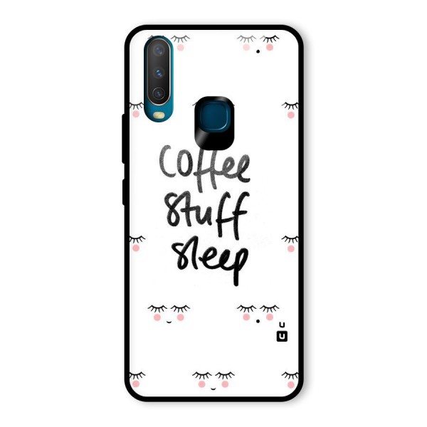 Coffee Stuff Sleep Glass Back Case for Vivo Y12