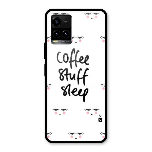 Coffee Stuff Sleep Glass Back Case for Vivo Y21G