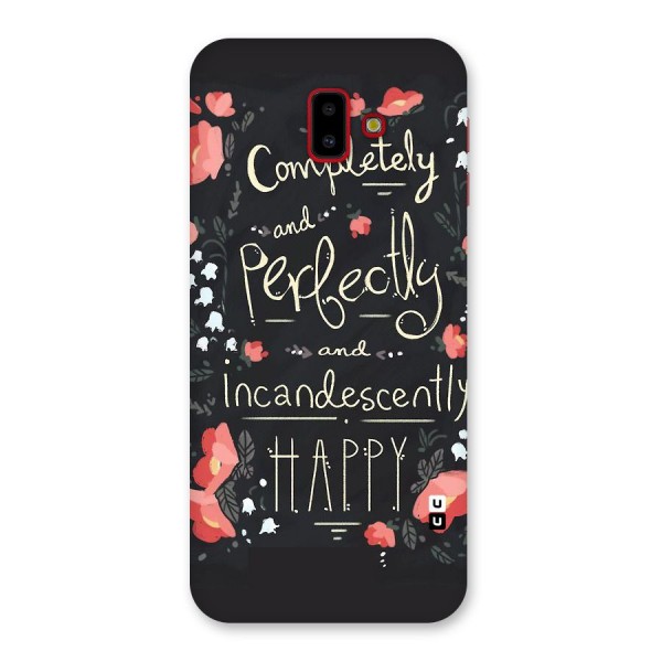 Completely Happy Back Case for Galaxy J6 Plus