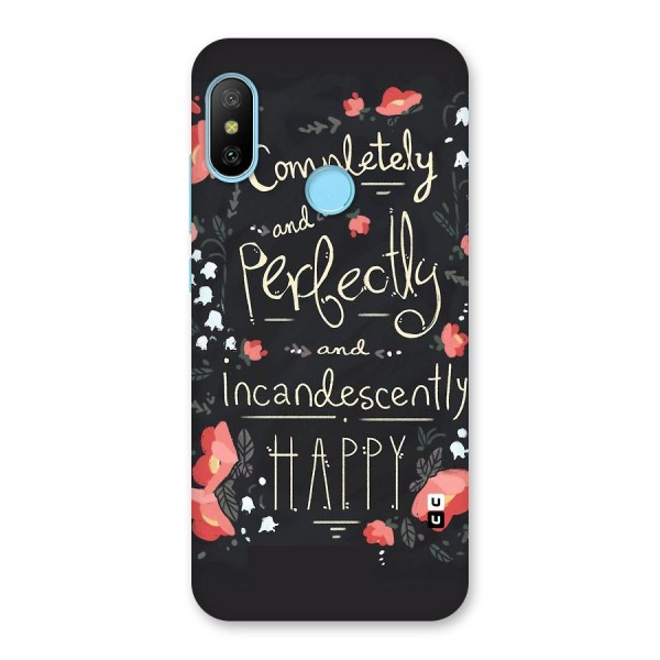 Completely Happy Back Case for Redmi 6 Pro