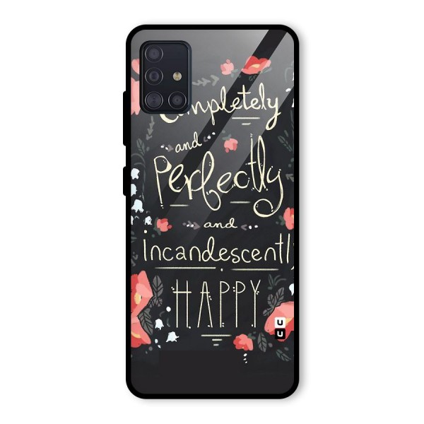 Completely Happy Glass Back Case for Galaxy A51