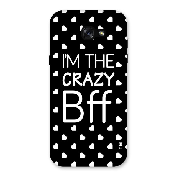 Crazy Bff Back Case for Galaxy A7 (2017)