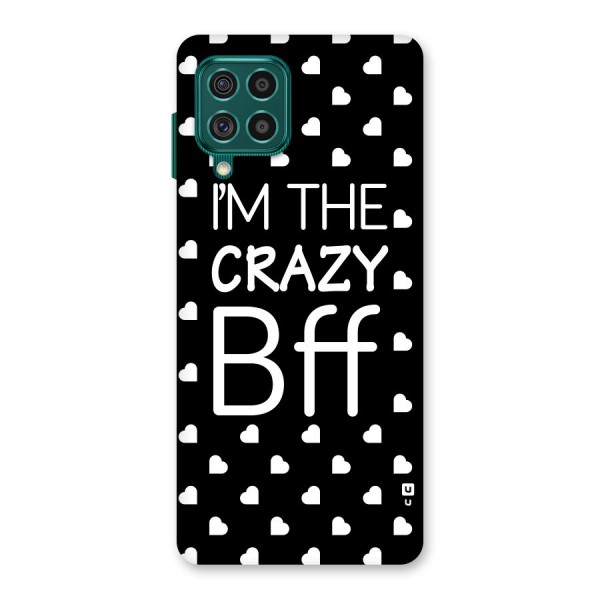 Crazy Bff Back Case for Galaxy F62