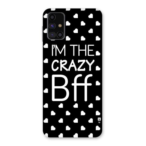 Crazy Bff Back Case for Galaxy M31s