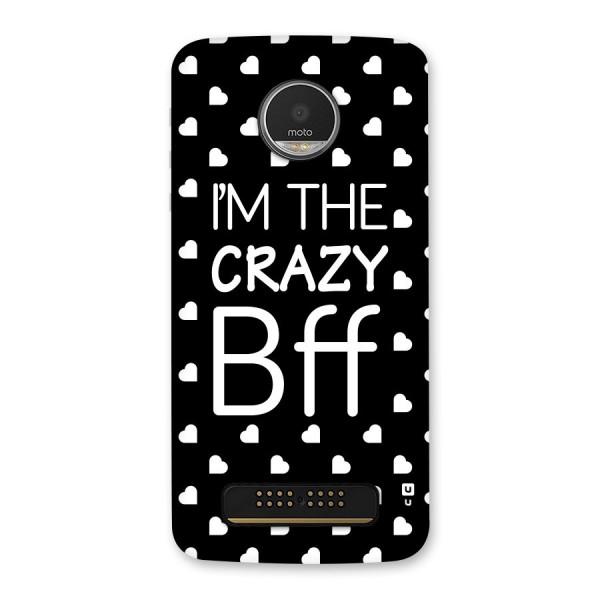 Crazy Bff Back Case for Moto Z Play