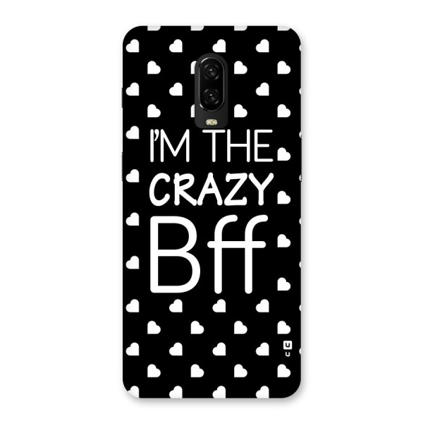 Crazy Bff Back Case for OnePlus 6T