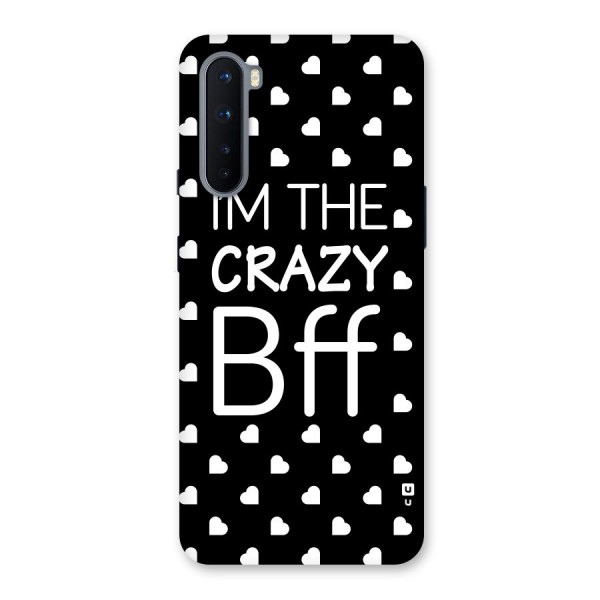 Crazy Bff Back Case for OnePlus Nord