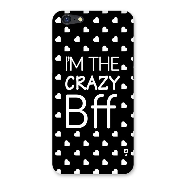 Crazy Bff Back Case for Oppo A71