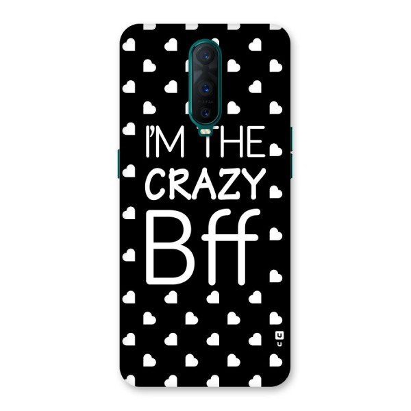 Crazy Bff Back Case for Oppo R17 Pro