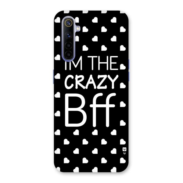 Crazy Bff Back Case for Realme 6