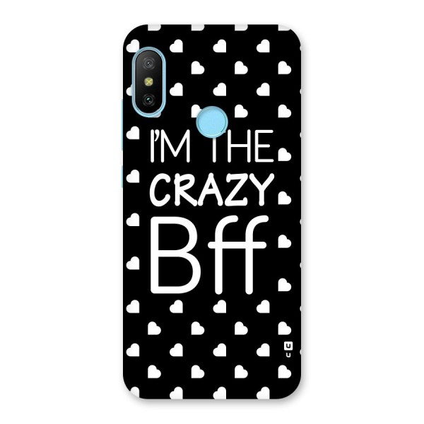 Crazy Bff Back Case for Redmi 6 Pro