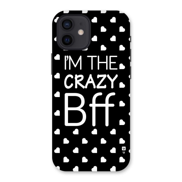 Crazy Bff Back Case for iPhone 12