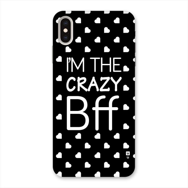 Crazy Bff Back Case for iPhone XS Max