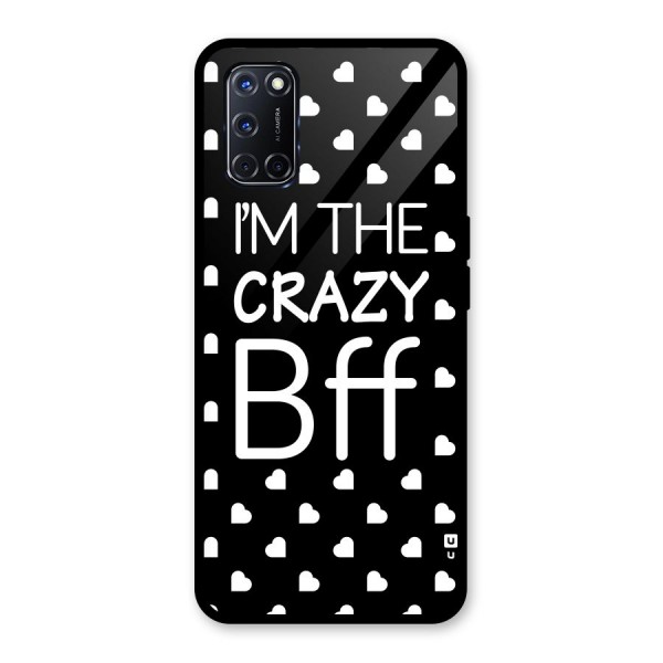 Crazy Bff Glass Back Case for Oppo A52